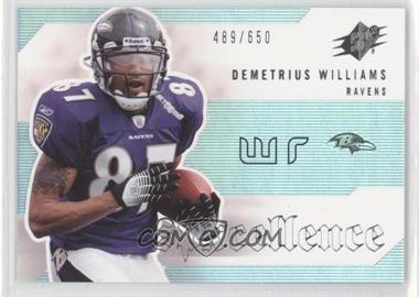 2006 SPx - Spxcellence #SP-DW - Demetrius Williams /650