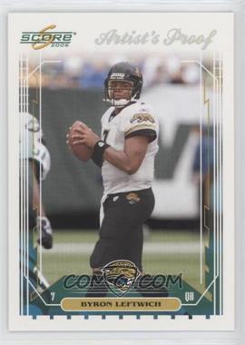 2006 Score - [Base] - Artist Proof #123 - Byron Leftwich /32