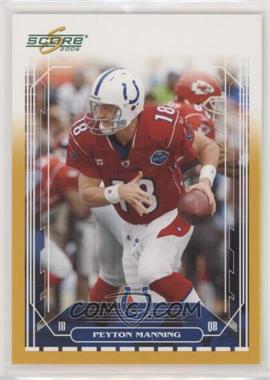 2006 Score - [Base] - Gold #111 - Peyton Manning /600