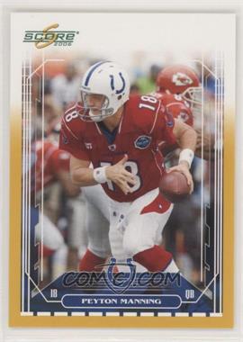 2006 Score - [Base] - Gold #111 - Peyton Manning /600