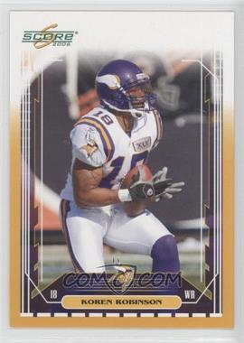 2006 Score - [Base] - Gold #155 - Koren Robinson /600