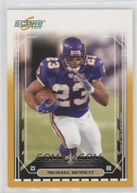 2006 Score - [Base] - Gold #160 - Michael Bennett /600