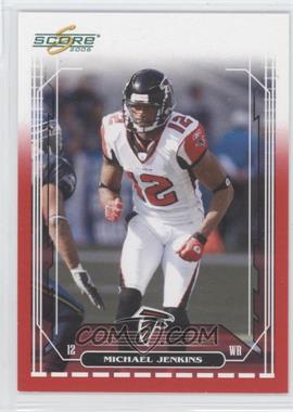 2006 Score - [Base] - Red #14 - Michael Jenkins /120