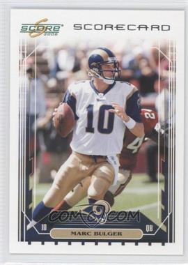 2006 Score - [Base] - Scorecard #249 - Marc Bulger /750