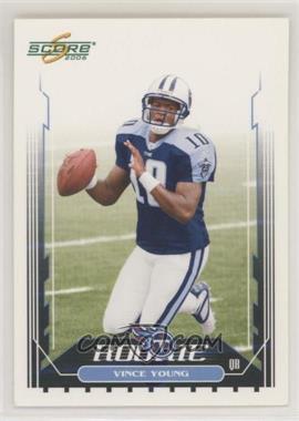 2006 Score - [Base] #340 - Vince Young [EX to NM]