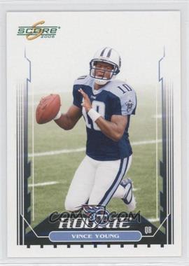 2006 Score - [Base] #340 - Vince Young