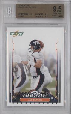 2006 Score - [Base] #350.2 - Jay Cutler (Pro Jersey) [BGS 9.5 GEM MINT]