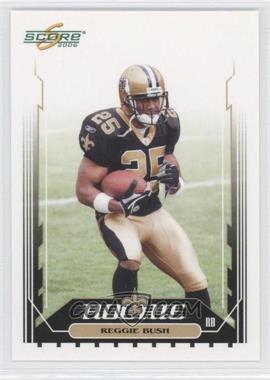 2006 Score - [Base] #360 - Reggie Bush