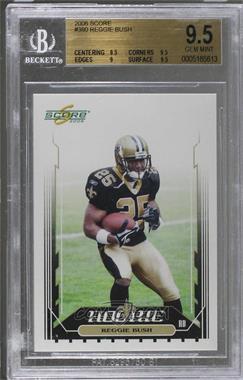 2006 Score - [Base] #360 - Reggie Bush [BGS 9.5 GEM MINT]