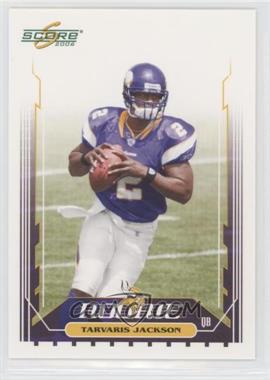 2006 Score - [Base] #415 - Tarvaris Jackson