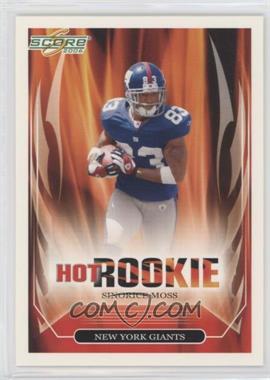 2006 Score - Hot Rookie #9 - Sinorice Moss