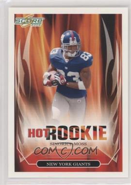 2006 Score - Hot Rookie #9 - Sinorice Moss