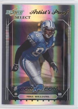 2006 Score Select - [Base] - Artist's Proof #90 - Mike Williams /32