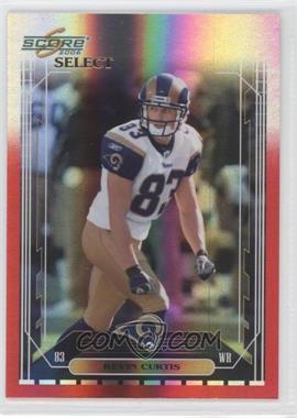 2006 Score Select - [Base] - Red Zone #253 - Kevin Curtis /25