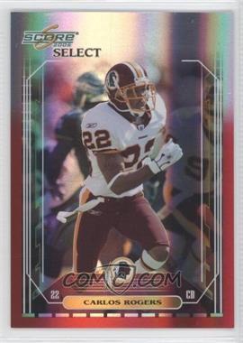 2006 Score Select - [Base] - Red Zone #281 - Carlos Rogers /25