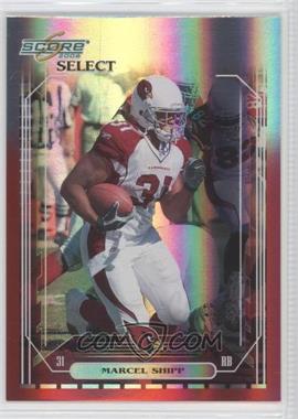 2006 Score Select - [Base] - Red Zone #5 - Marcel Shipp /25