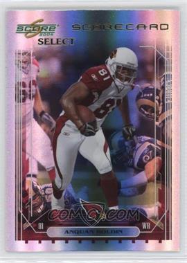 2006 Score Select - [Base] - Scorecard #3 - Anquan Boldin /100