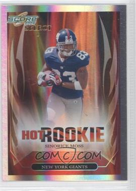 2006 Score Select - Hot Rookies #9 - Sinorice Moss /749