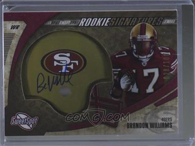 2006 Sweet Spot - [Base] - Gold #215 - Rookie Signatures - Brandon Williams /100 [EX to NM]