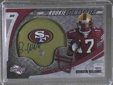 2006 Sweet Spot - [Base] #215 - Rookie Signatures - Brandon Williams /899 [Noted]