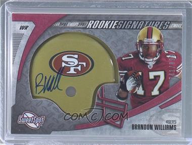 2006 Sweet Spot - [Base] #215 - Rookie Signatures - Brandon Williams /899