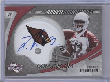 2006 Sweet Spot - [Base] #222 - Rookie Signatures - Leonard Pope /899