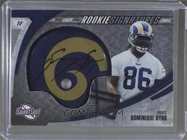 2006 Sweet Spot - [Base] #237 - Rookie Signatures - Dominique Byrd /899 [Noted]