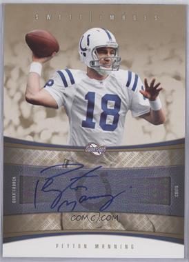 2006 Sweet Spot - Sweet Images Autographs #SI-PM - Peyton Manning