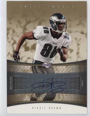 2006 Sweet Spot - Sweet Images Autographs #SI-RB - Reggie Brown [EX to NM]