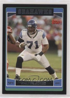 2006 Topps - [Base] - Black #15 - Walter Jones /51