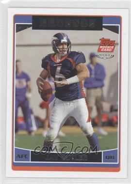 2006 Topps - [Base] - Special Edition Rookie #365 - Jay Cutler