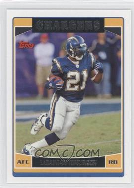 2006 Topps - [Base] #100 - LaDainian Tomlinson