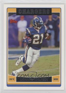 2006 Topps - [Base] #100 - LaDainian Tomlinson