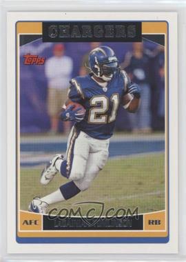 2006 Topps - [Base] #100 - LaDainian Tomlinson