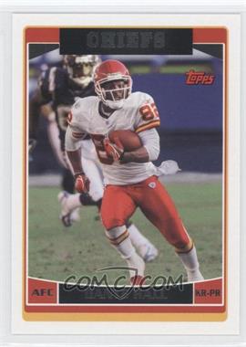 2006 Topps - [Base] #243 - Dante Hall