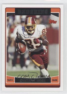 2006 Topps - [Base] #245 - Santana Moss