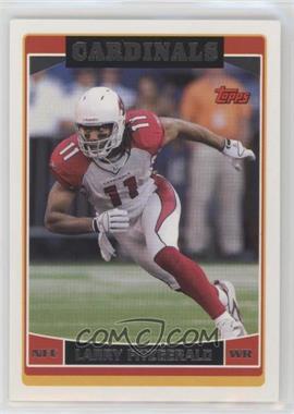 2006 Topps - [Base] #258 - Larry Fitzgerald [EX to NM]