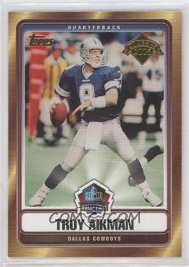 2006 Topps - Hall of Fame Class of 2006 #HOF-TA - Troy Aikman