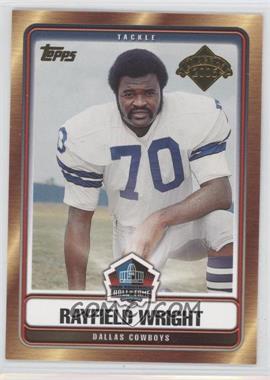 2006 Topps - Hall of Fame Class of 2006 #HOFT-RWR - Rayfield Wright