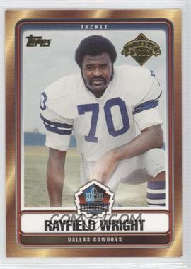 2006 Topps - Hall of Fame Class of 2006 #HOFT-RWR - Rayfield Wright