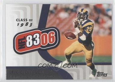 2006 Topps - NFL 8306 #NFL3 - Eric Dickerson