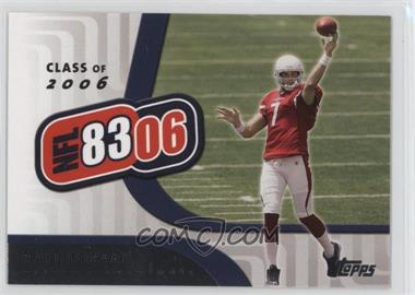 2006 Topps - NFL 8306 #NFL6 - Matt Leinart