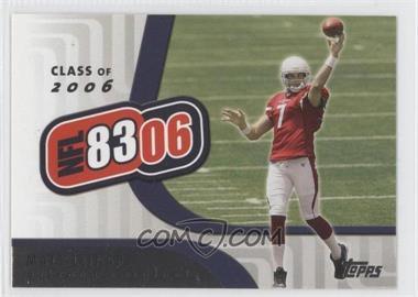 2006 Topps - NFL 8306 #NFL6 - Matt Leinart