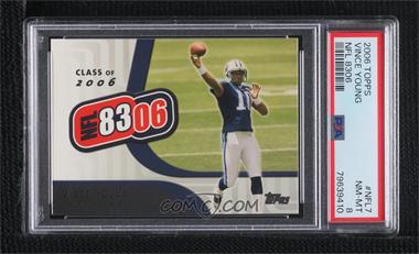 2006 Topps - NFL 8306 #NFL7 - Vince Young [PSA 8 NM‑MT]