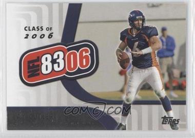 2006 Topps - NFL 8306 #NFL8 - Jay Cutler