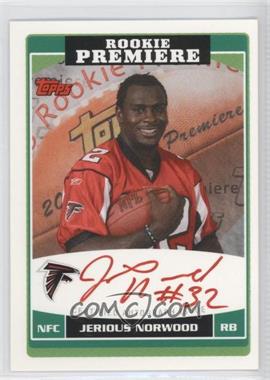 2006 Topps - Rookie Premiere Autographs - Red Ink #RP-JN - Jerious Norwood