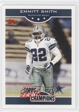 2006 Topps - Wal-Mart True Champions #16 - Emmitt Smith