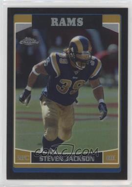 2006 Topps Chrome - [Base] - Black Refractor #143 - Steven Jackson /199