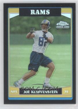 2006 Topps Chrome - [Base] - Black Refractor #267 - Joe Klopfenstein /199