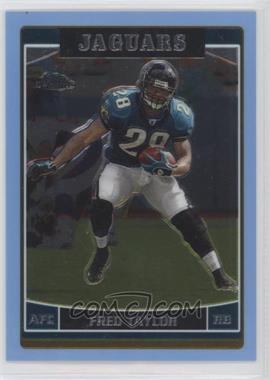 2006 Topps Chrome - [Base] - Blue Refractor #33 - Fred Taylor /50